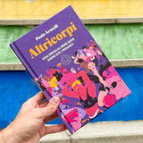 Altricorpi - Guida erotica all'amore queer contro tutti i pregiudizi
