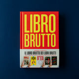 Il libro brutto dei libri brutti
