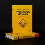 Worst Case Scenario