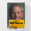 L'arte di essere Bill Murray