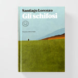 Gli schifosi