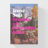 Io canto e la montagna balla