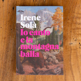 Io canto e la montagna balla