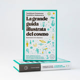 La grande guida illustrata del cosmo