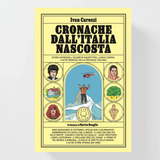 Cronache dall'Italia nascosta
