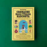 Cronache dall'Italia nascosta