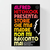 Hitchcock presenta: Storie che mia madre non mi raccontò mai