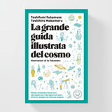 La grande guida illustrata del cosmo